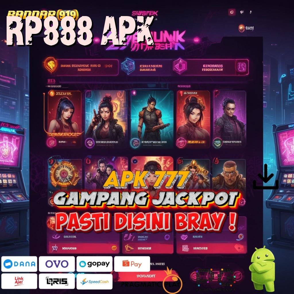 RP888 APK @ slot depo 5k: di mana semua menang hanya di imajinasi!