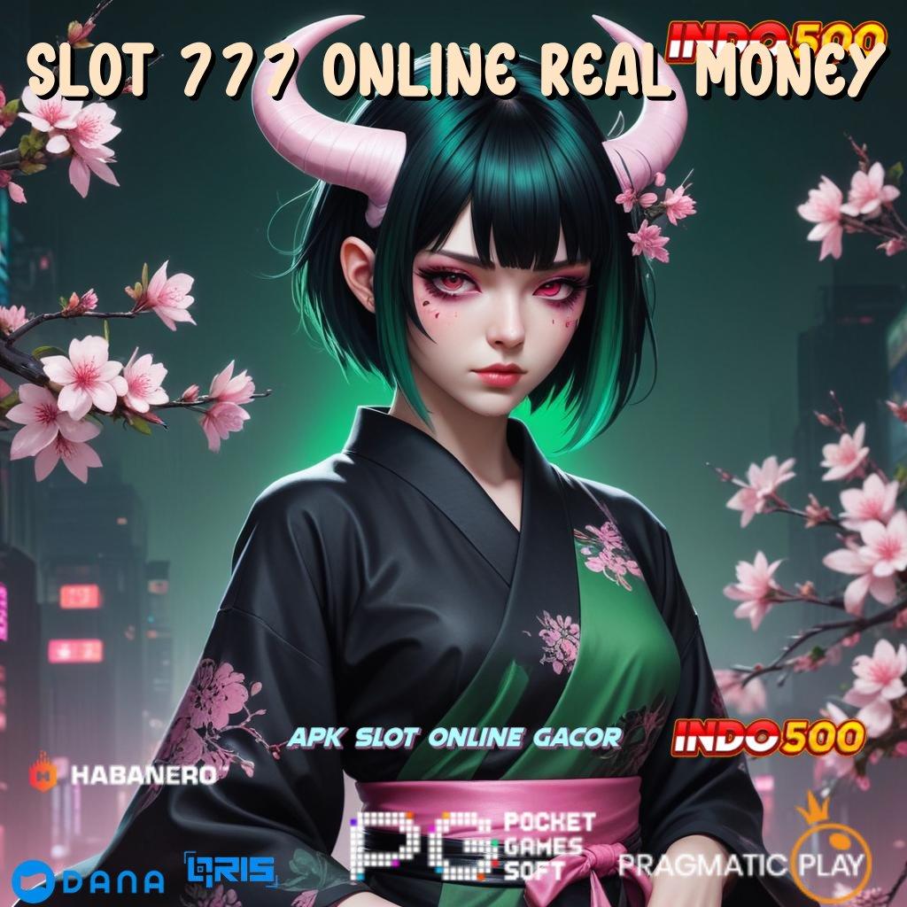 Slot 777 Online Real Money