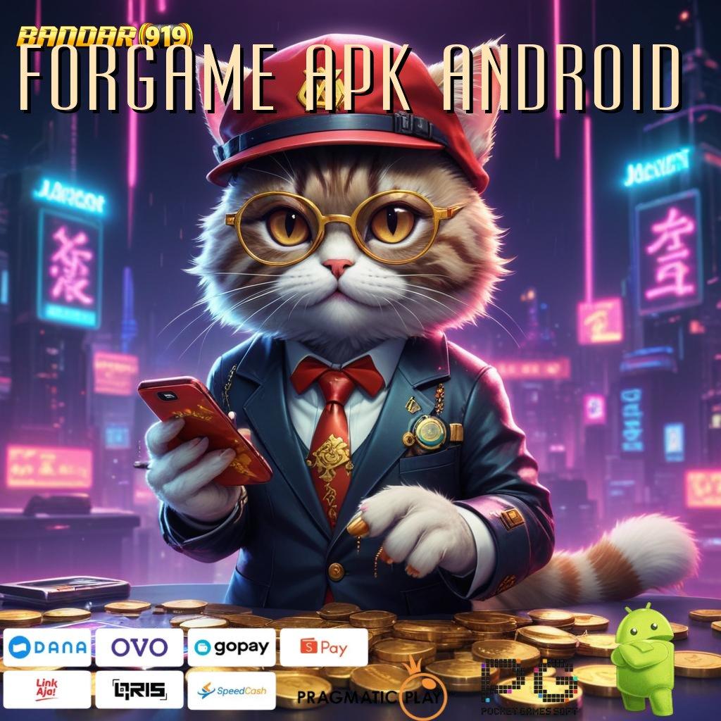 FORGAME APK ANDROID # membangkitkan optimis akan menjadi juara