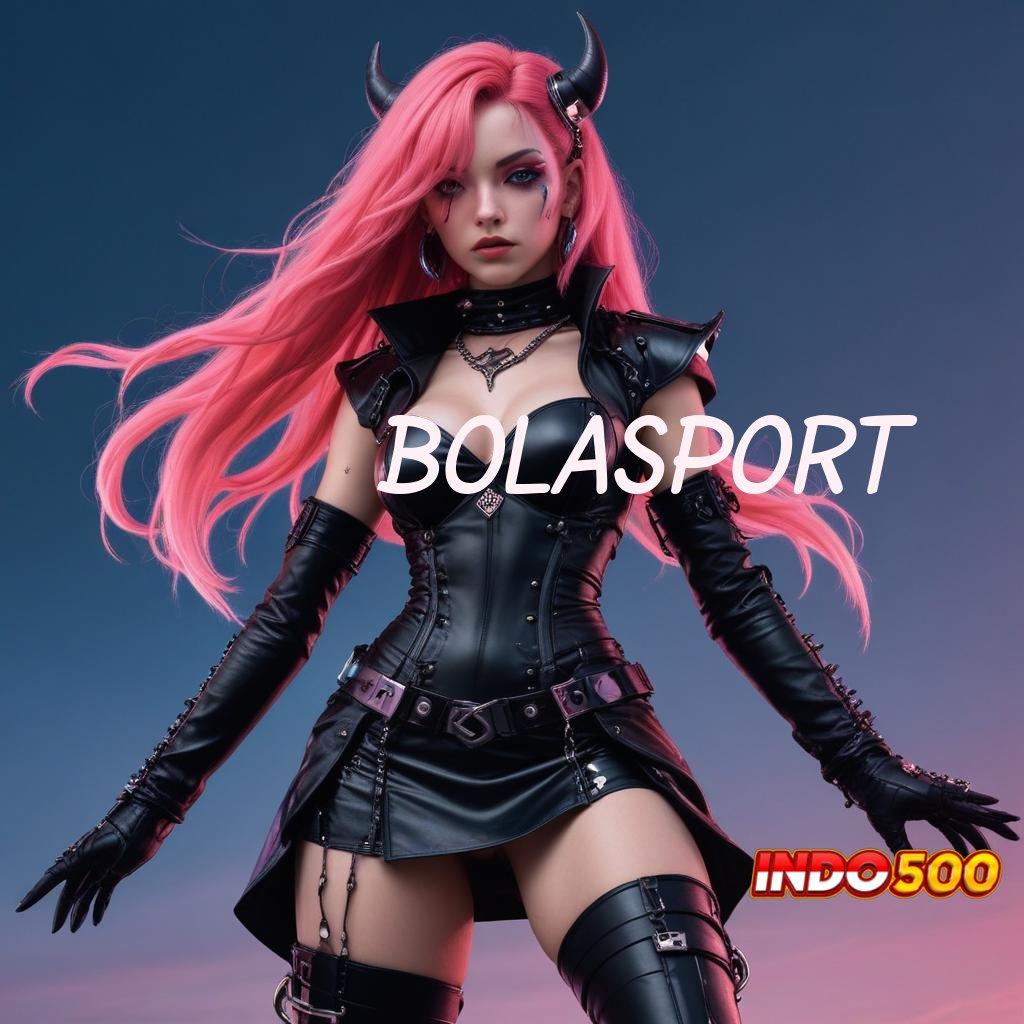 BOLASPORT cuan maksimal dengan proses cepat dalam update fresh hari ini