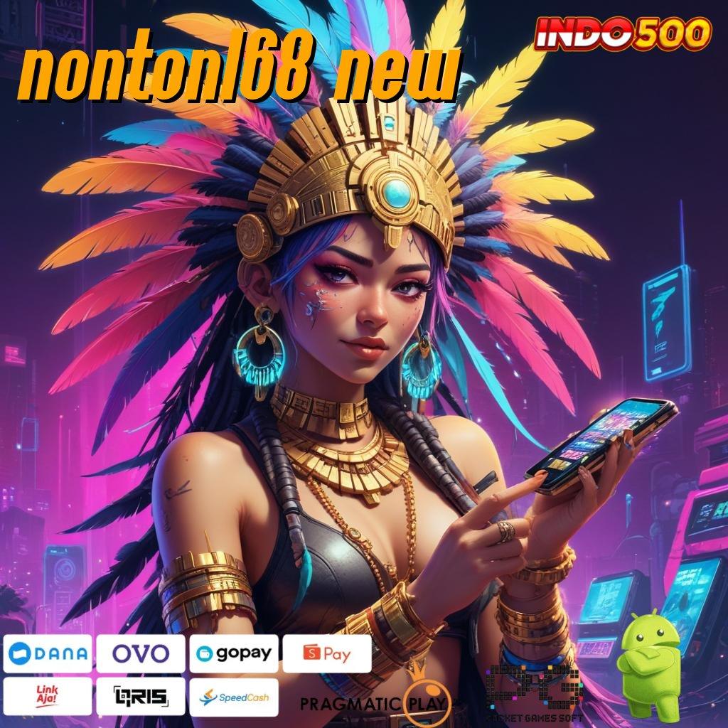 NONTON168 NEW Versi Baru Mesin Jackpot Terbaik