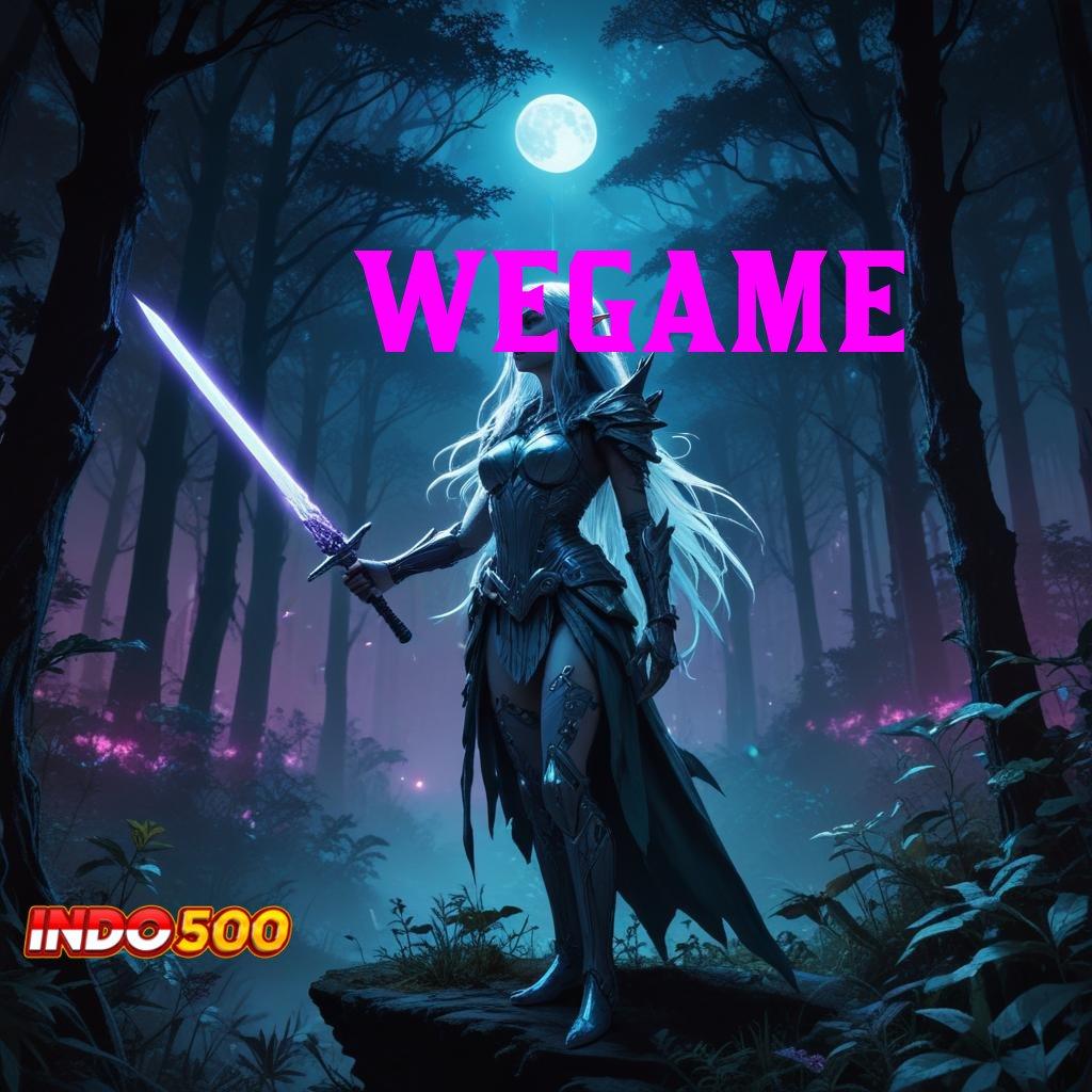 WEGAME : Berpengalaman Di Gunakan Pasang Apk Android Asli