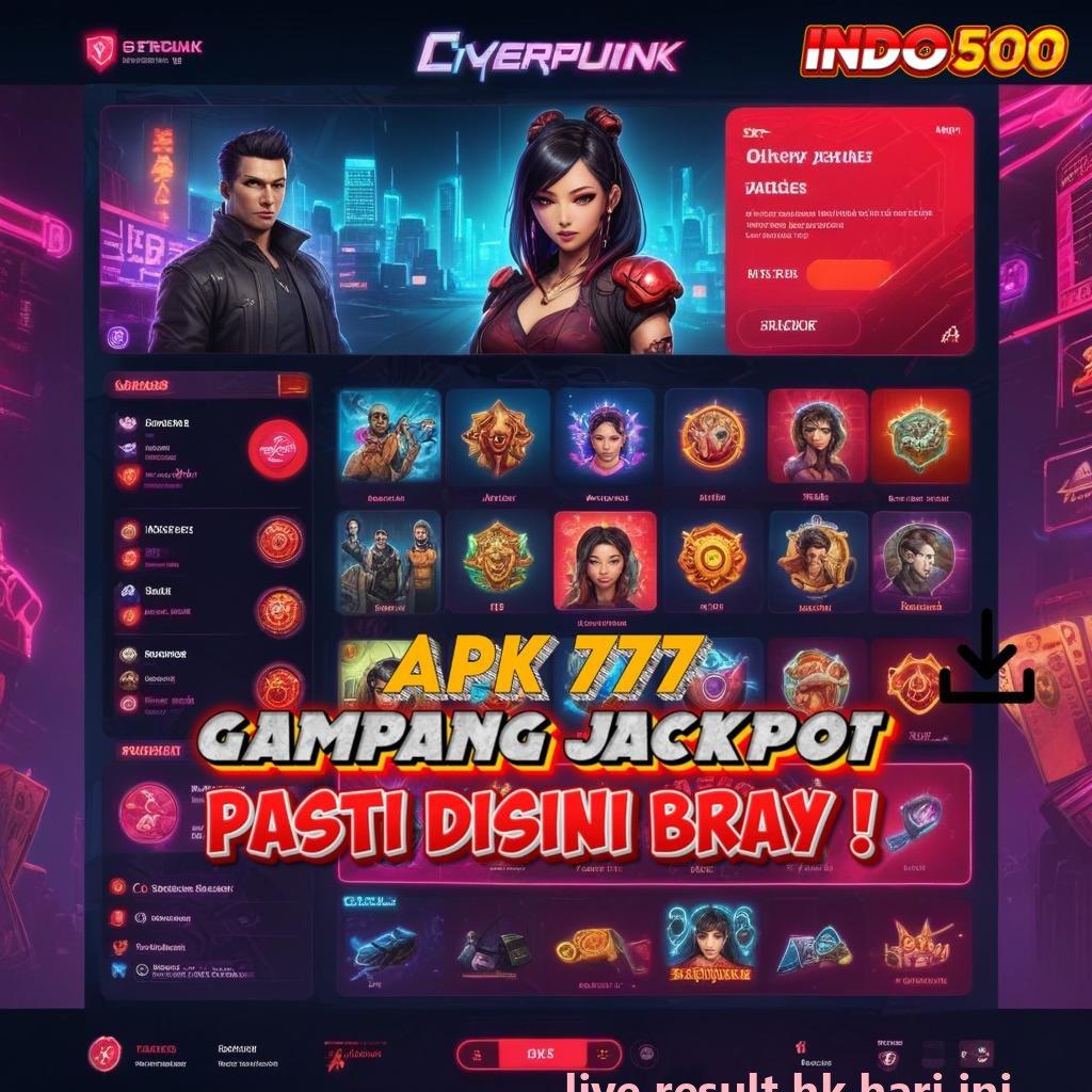 LIVE RESULT HK HARI INI Langsung Spin Dengan Event Cepat Hari Ini