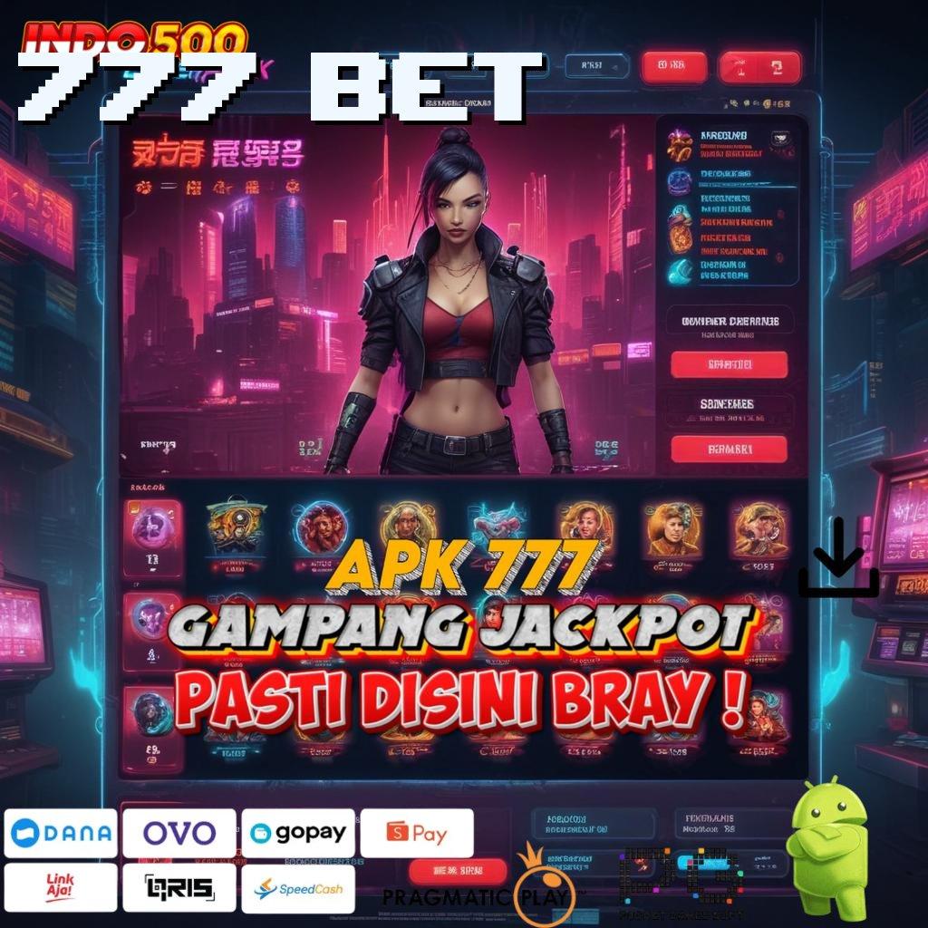 777 BET : Tertinggi Nomor Download Apk Android Gratis