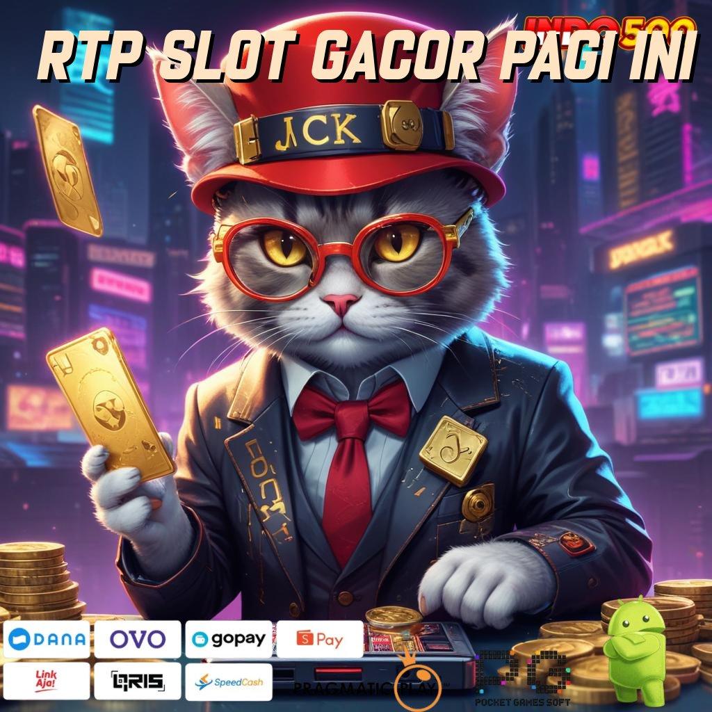 RTP SLOT GACOR PAGI INI temui solusi cepat dengan cara simpel