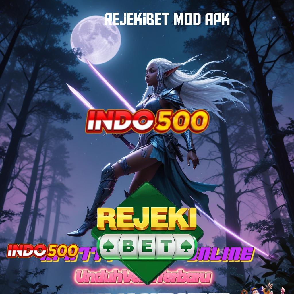 REJEKIBET MOD APK 💫 auto cuan peluang tak terbatas