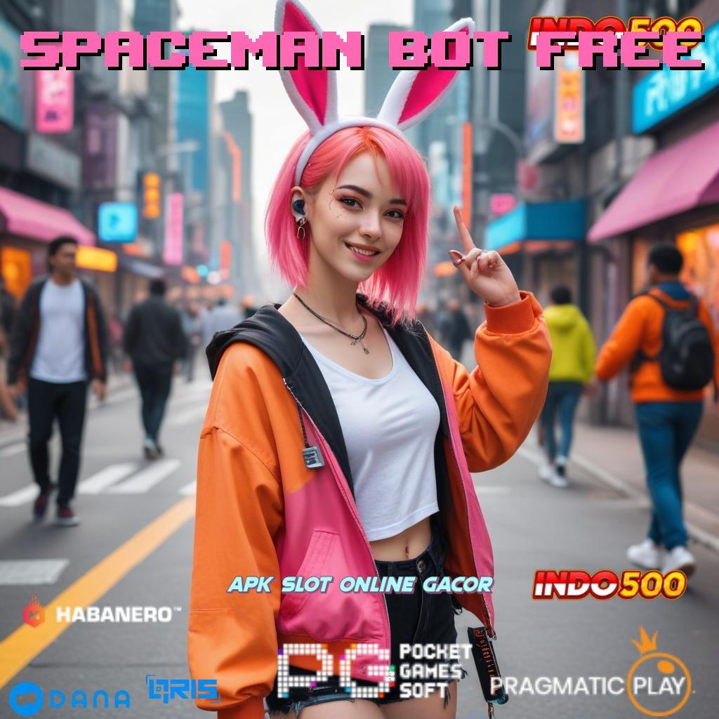 Spaceman Bot Free