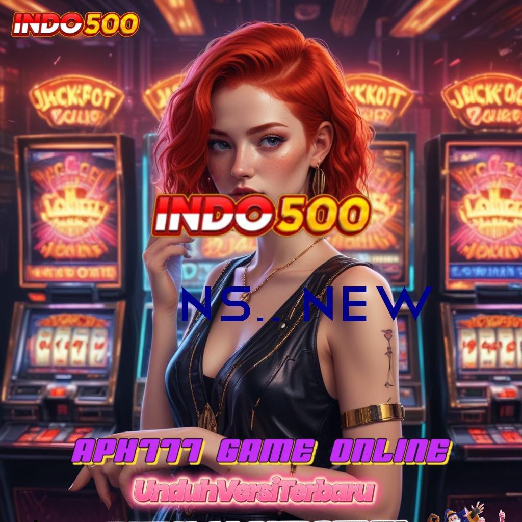 NS21 NEW ✔ Slot APK Advance Terpercaya Download Sekarang