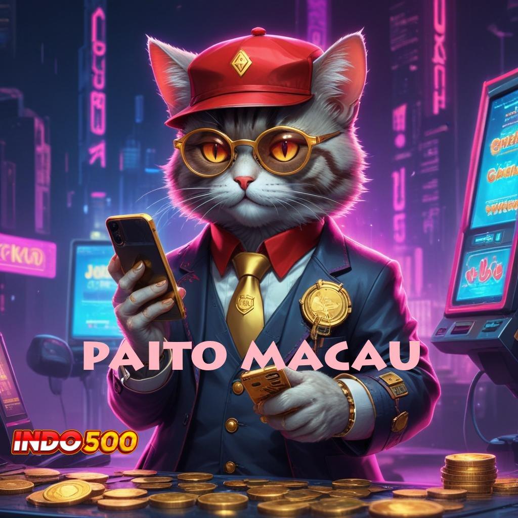 PAITO MACAU ➿ Bonus Langsung Dengan Sistem Login Optimal