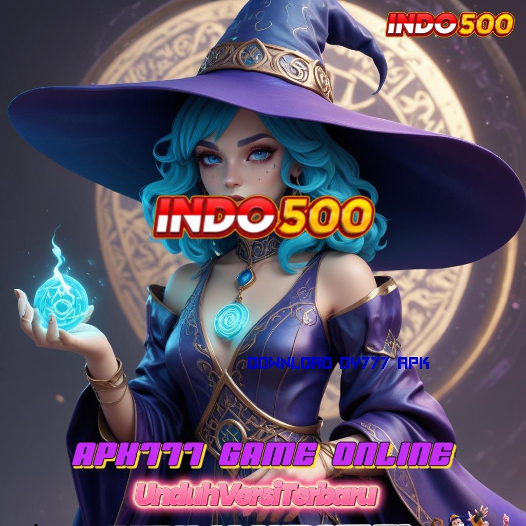 DOWNLOAD DY777 APK 💯 Event Prima Instal Apk Android Tanpa Mod