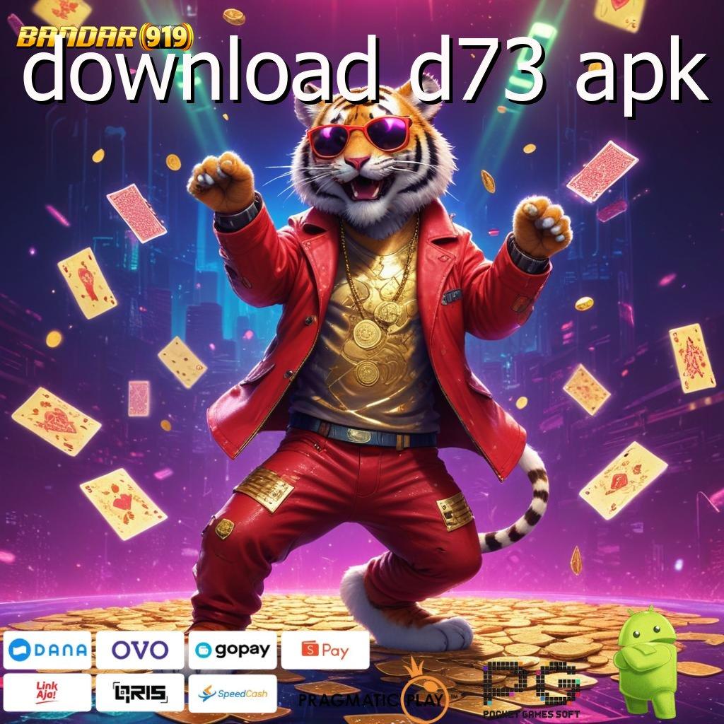 DOWNLOAD D73 APK : Dasar Pemikiran Simple dan Enteng