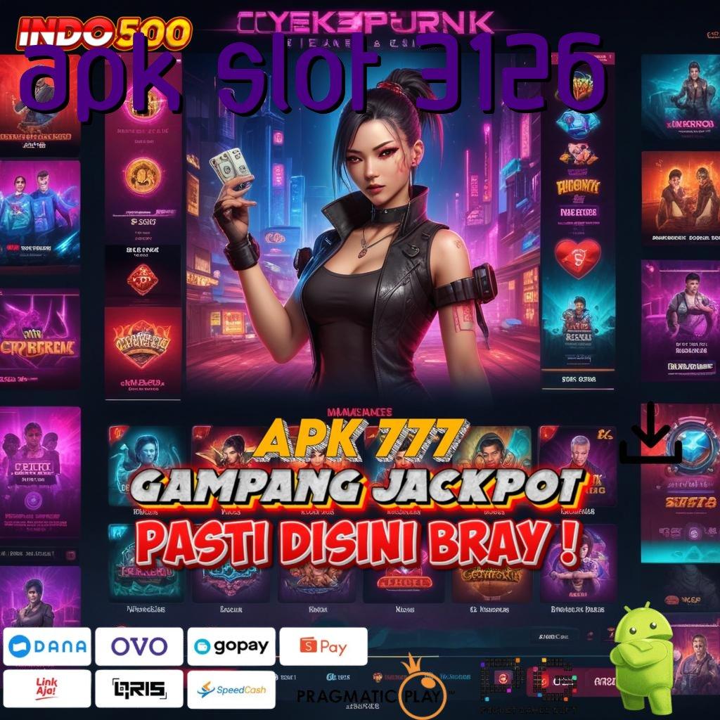 APK SLOT 3126 Versi Baru Jalur Spin Cepat