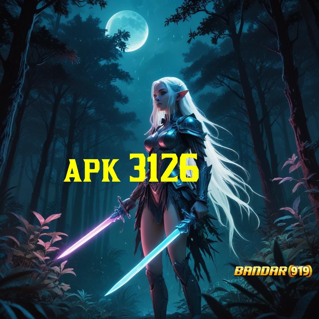 APK 3126 ≫ proses terbaru cepat kaya mudah maxwin