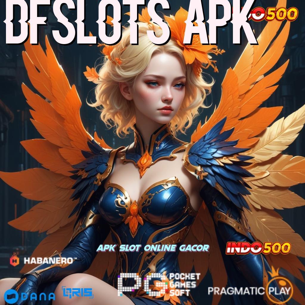 Dfslots Apk