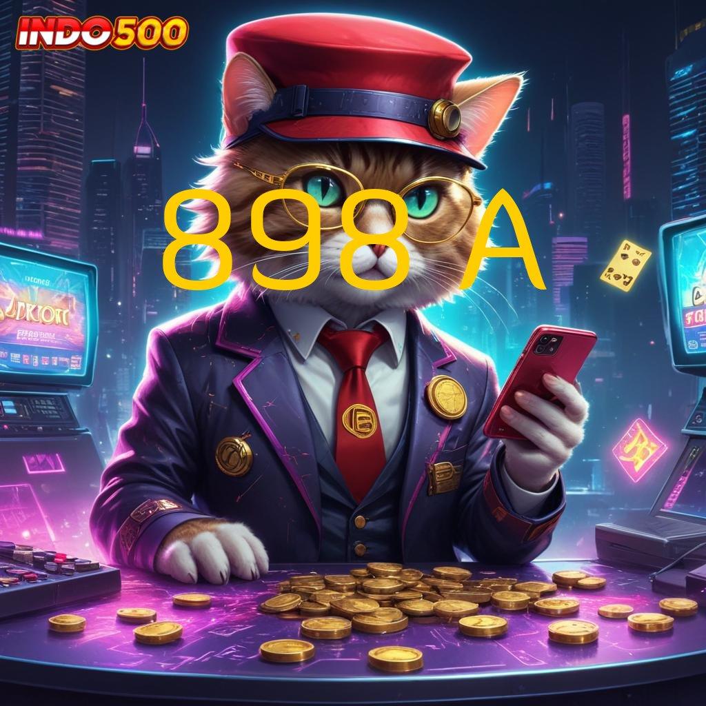 898 A