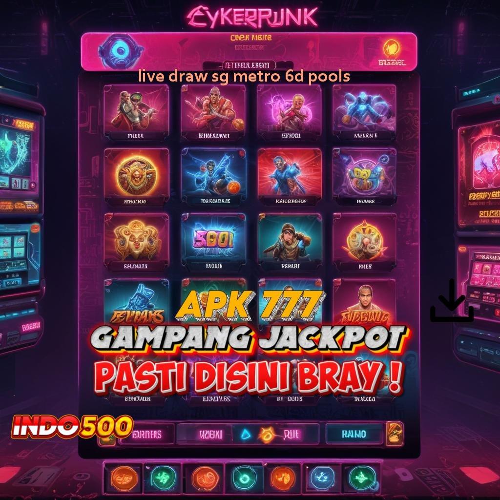 LIVE DRAW SG METRO 6D POOLS Maxwin Baru Akun dengan Pola Adaptif