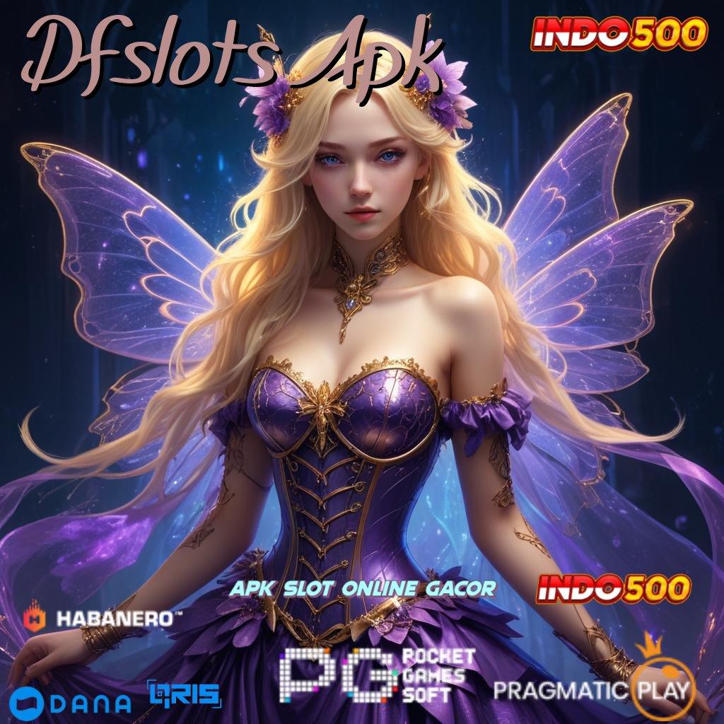 Dfslots Apk