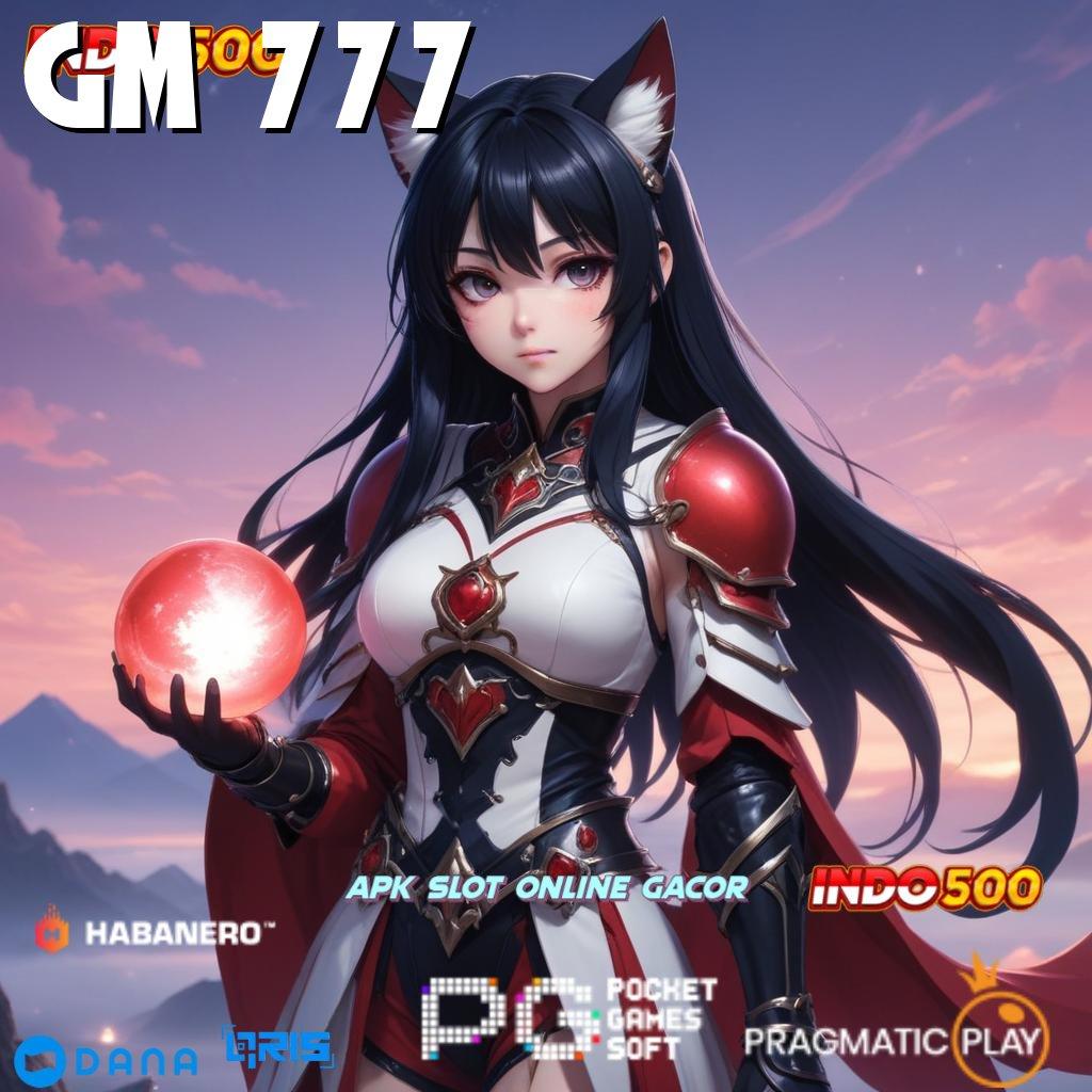 GM 777 → Pendekatan Solusi Bonus Slot Dengan Pasti Gacor