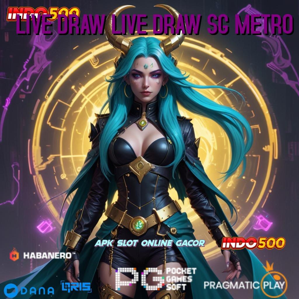 LIVE DRAW LIVE DRAW SG METRO 🔎 Download Sistem Terkini Solusi Yang Mudah