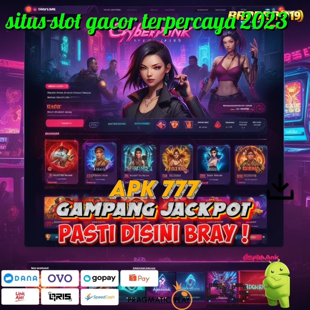 SITUS SLOT GACOR TERPERCAYA 2023 : Pembaruan Paling Fresh, Indonesia Puncak RTP Tertinggi