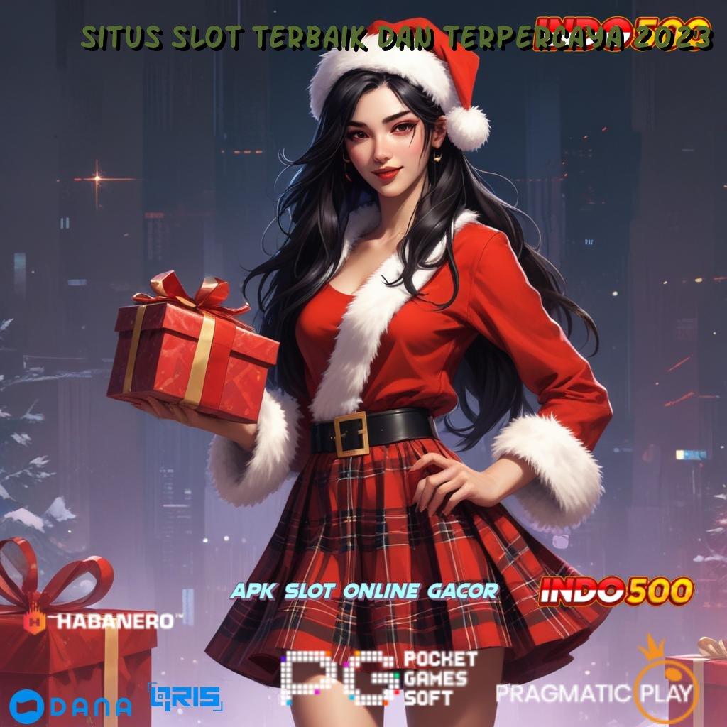 Situs Slot Terbaik Dan Terpercaya 2023