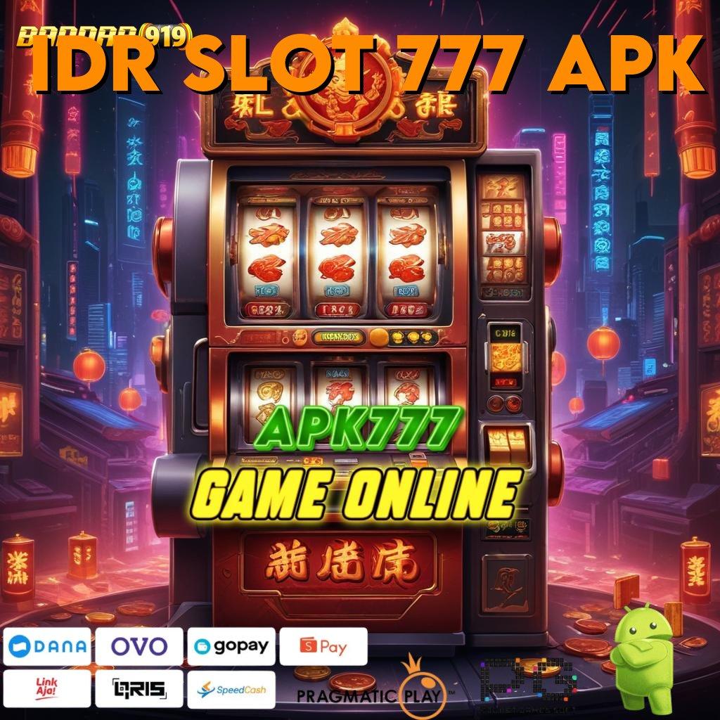 IDR SLOT 777 APK | sistem jaringan dengan akurasi rtp terbaik