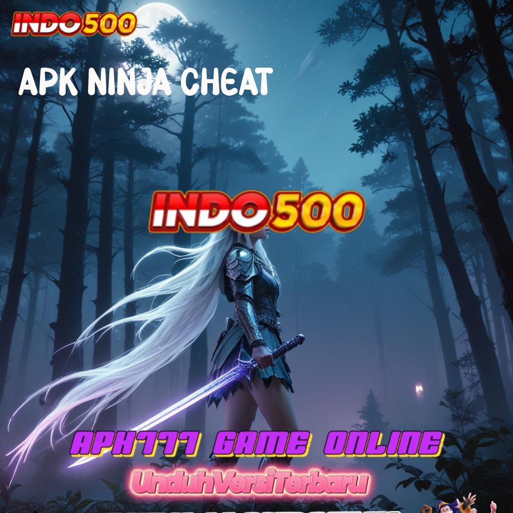 APK NINJA CHEAT | Lingkup Kerja Digital Bonus Langsung WD Cepat