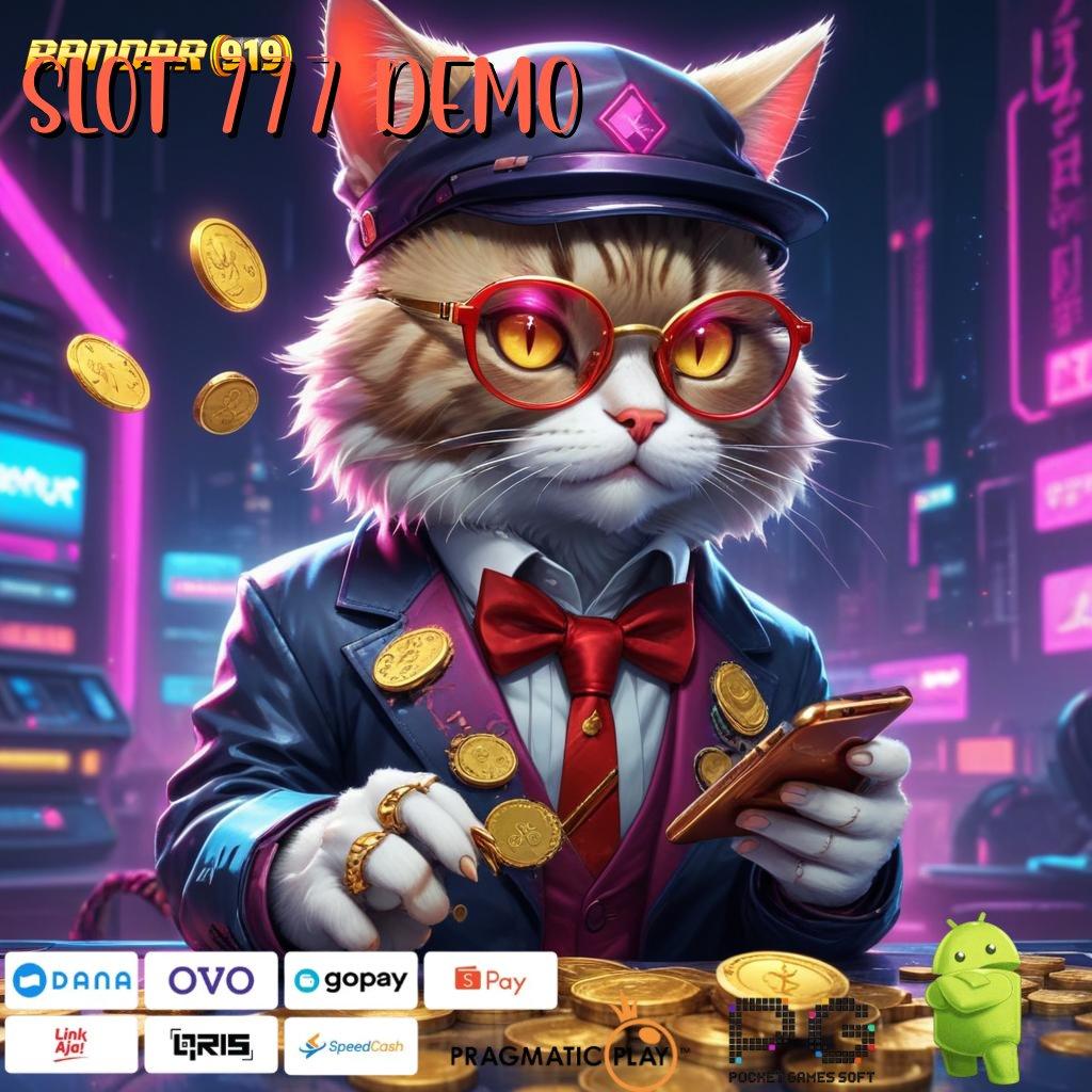 SLOT 777 DEMO | Terdepan Akun Baru Setoran Modal Kecil