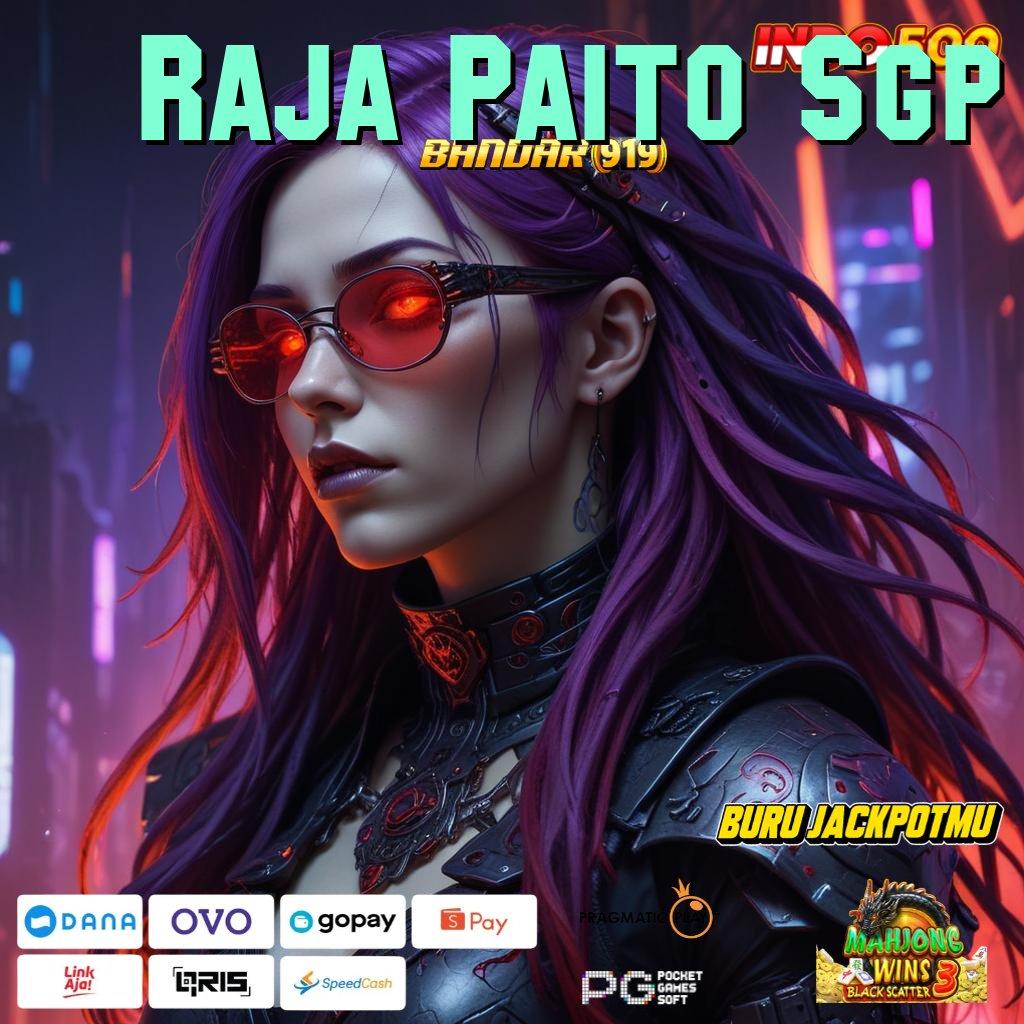 Raja Paito Sgp