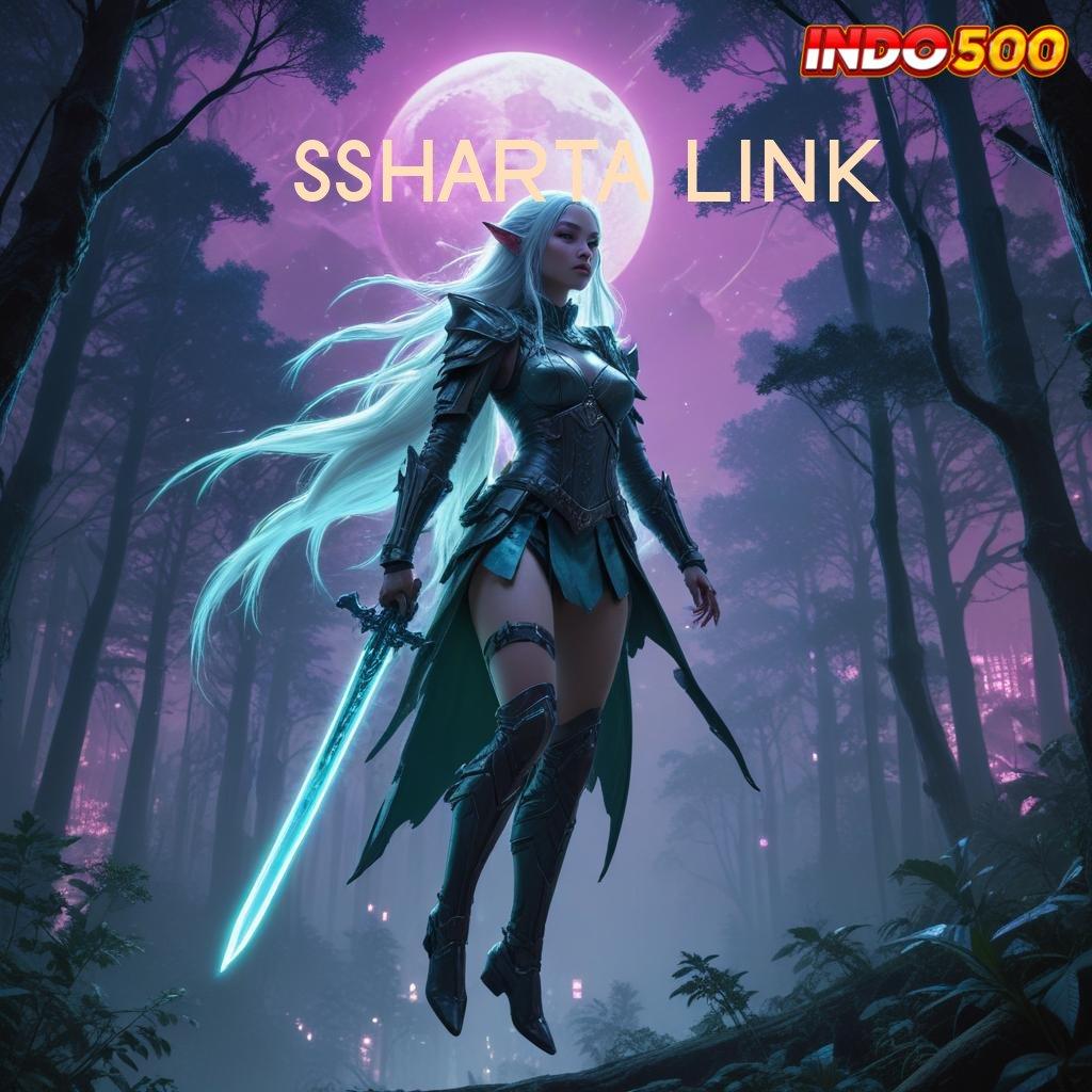 SSHARTA LINK → akun baru utama versi baru pasti untung!