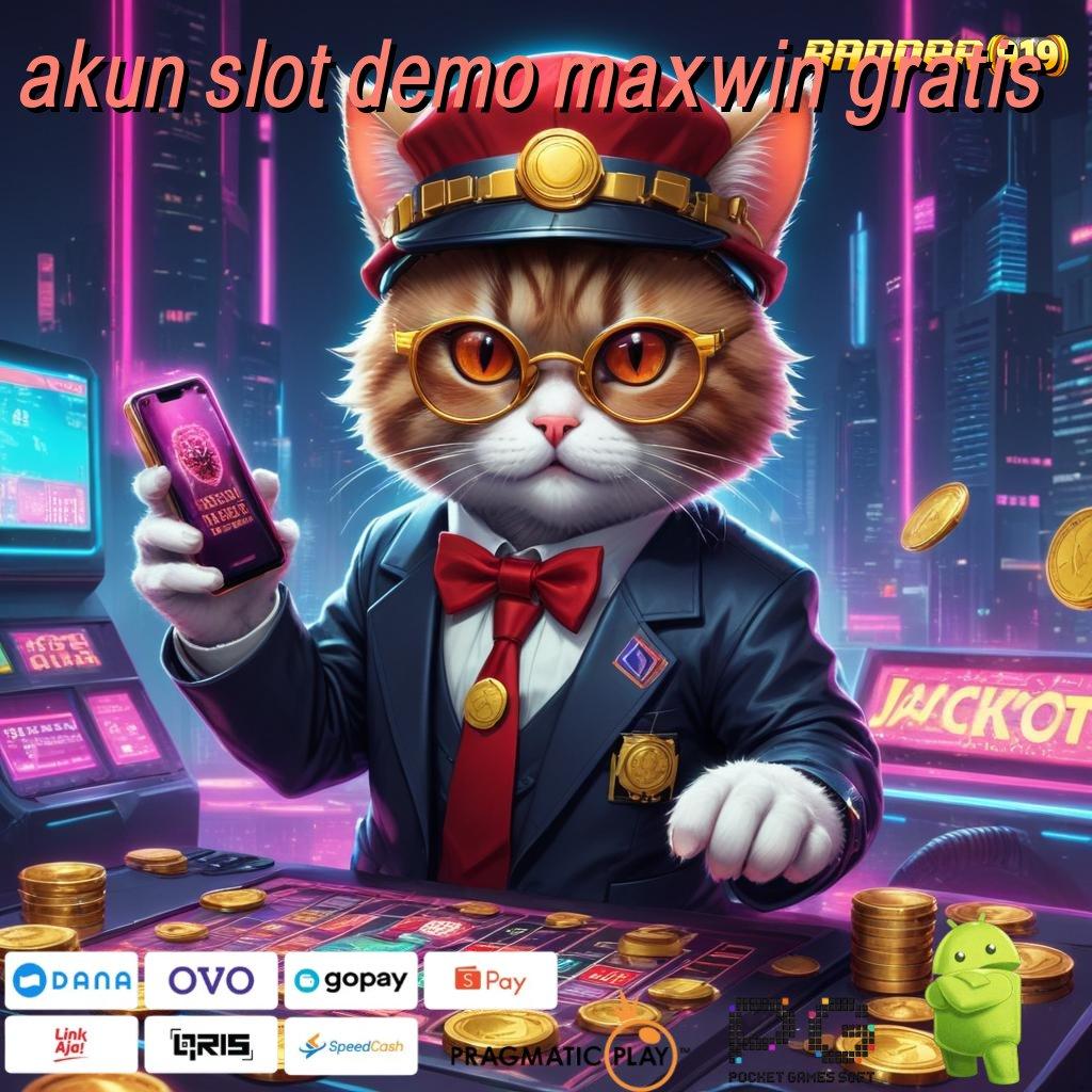 AKUN SLOT DEMO MAXWIN GRATIS : Proses Pelaksanaan Jackpot Slot Dengan Cepat