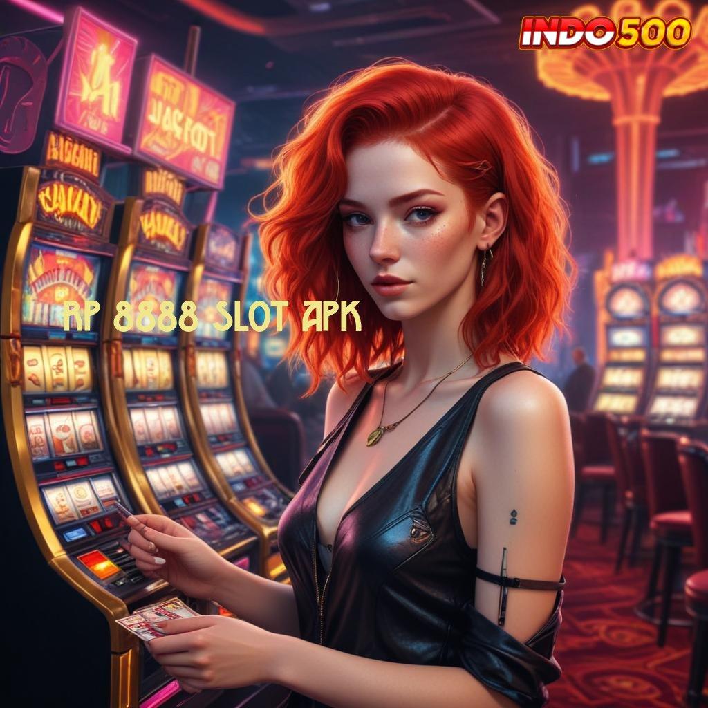 RP 8888 SLOT APK ✅ hadiah jackpot menanti untuk pemenang tingkatkan