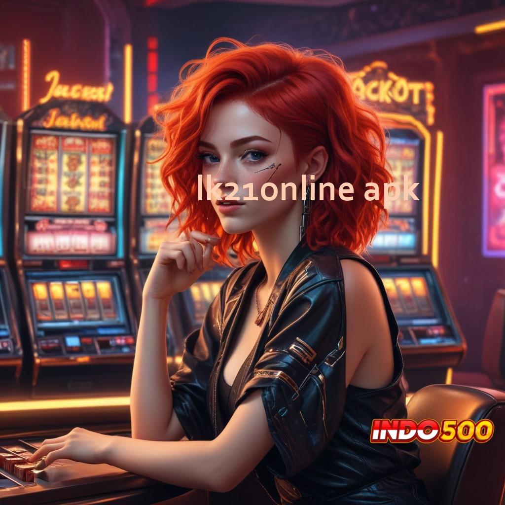 LK21ONLINE APK ✅ Situs Tajir Slot Game Penghasil Uang Di Android