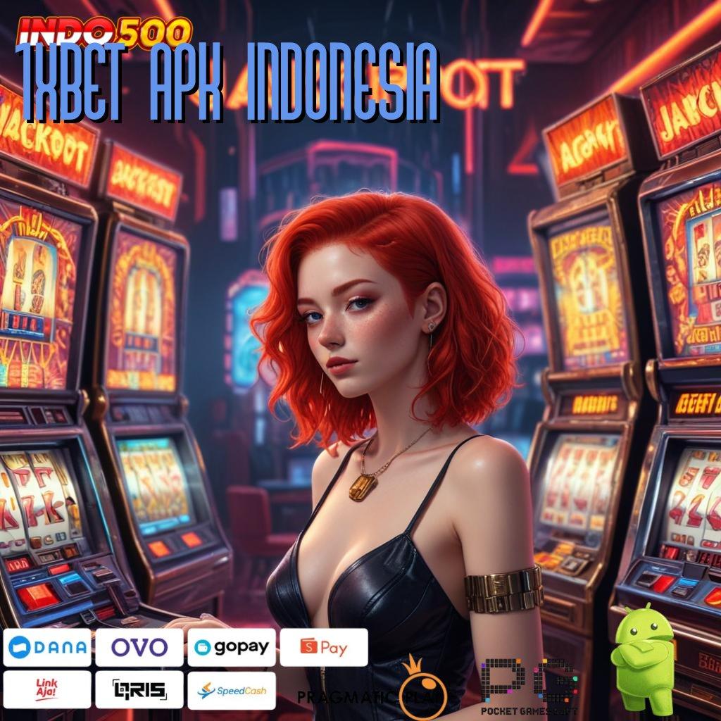 1XBET APK INDONESIA Mahjong Mandiri Depo Terpercaya Bisnisman Cara