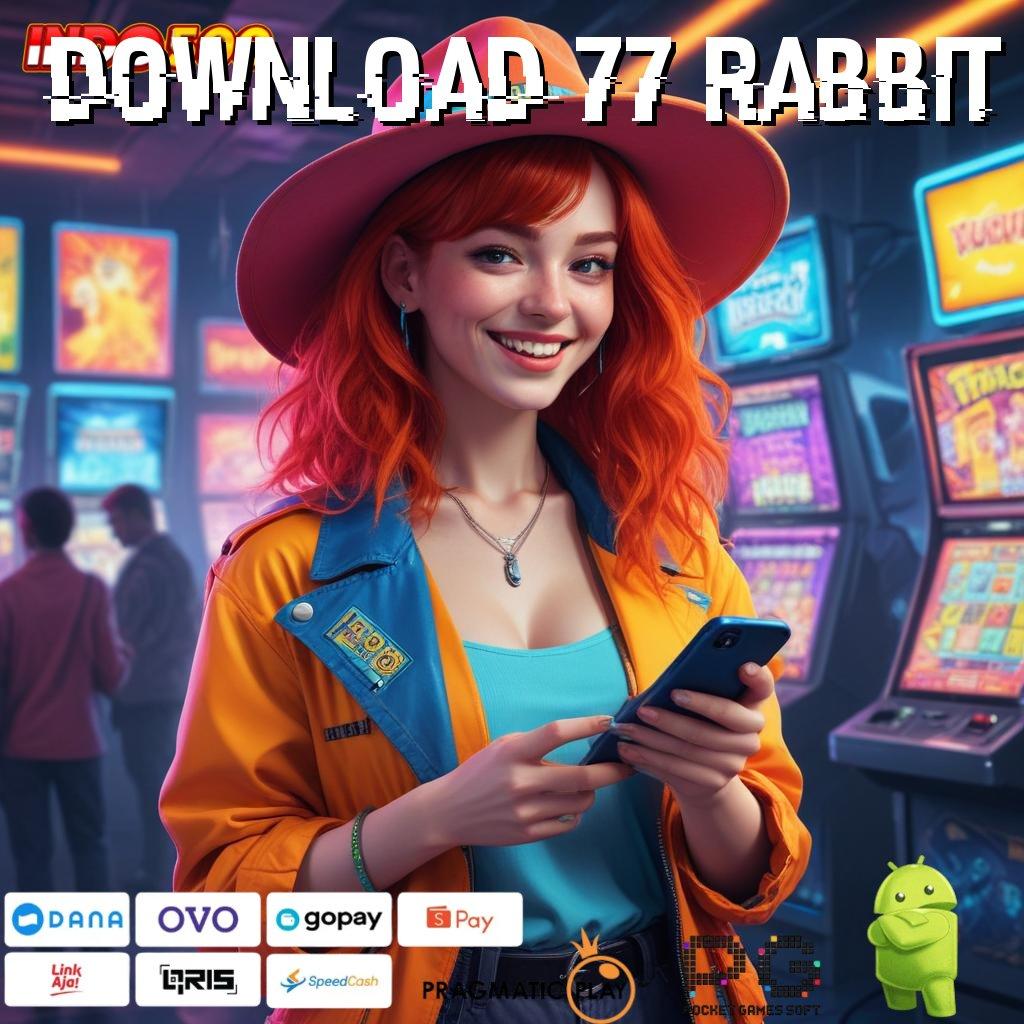 DOWNLOAD 77 RABBIT Pengembangan Mesin Pintar Untuk Pendidikan Modern