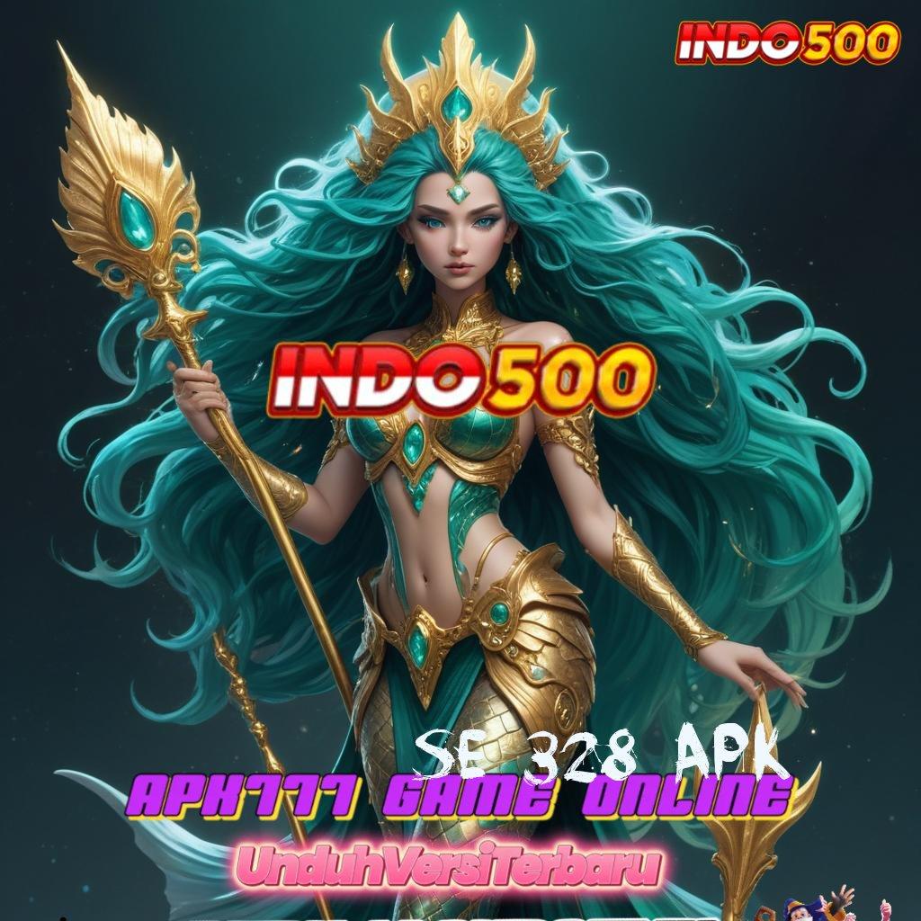 SE 328 APK ⇉ mesin sultan baru profit besar untuk semua