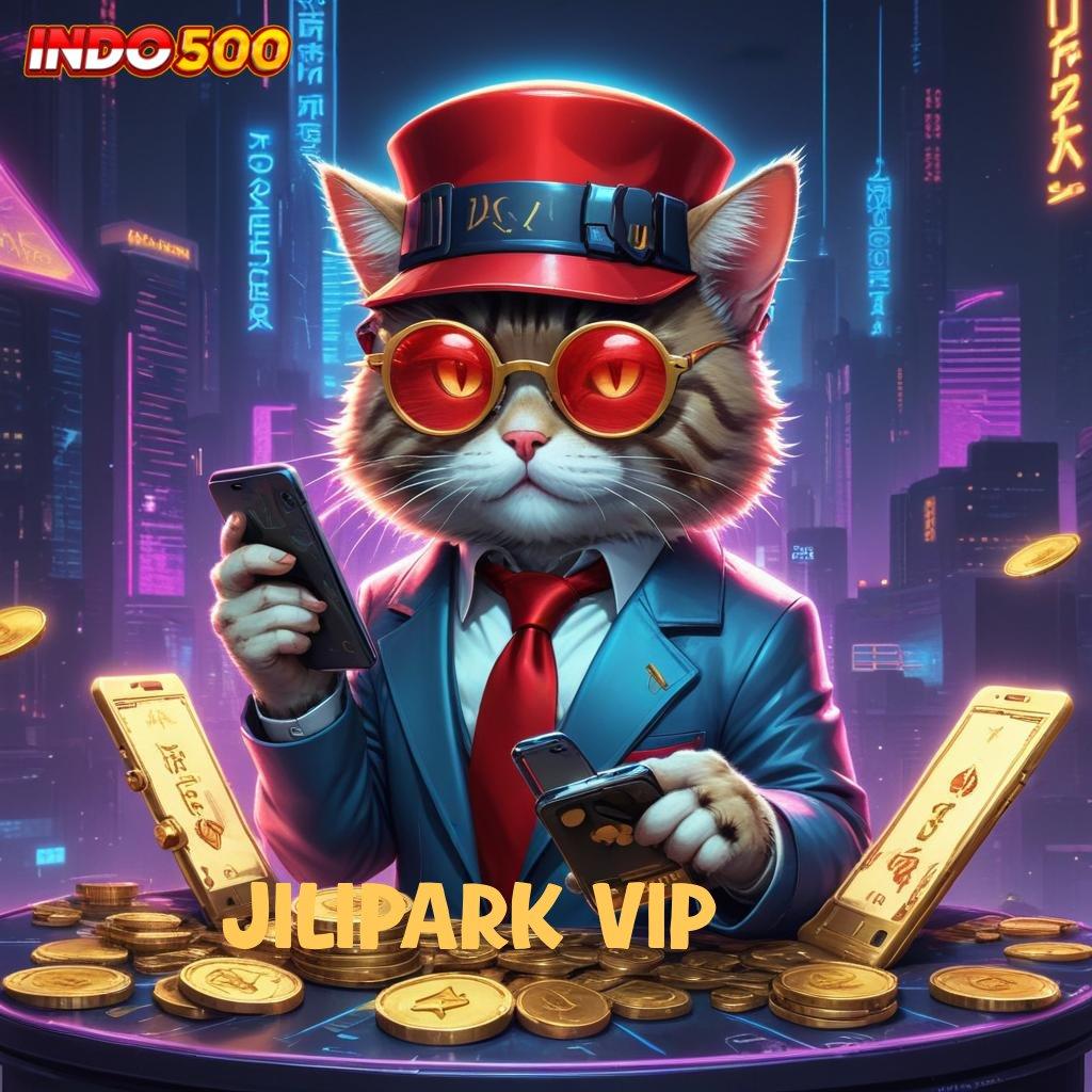 JILIPARK VIP Dp Pulsa 10k Slot Online Uang Nyata Melalui APK Terpercaya