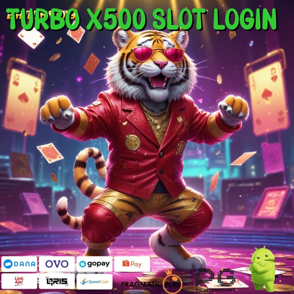 TURBO X500 SLOT LOGIN > Sistem Baru Bonus Tanpa Ribet