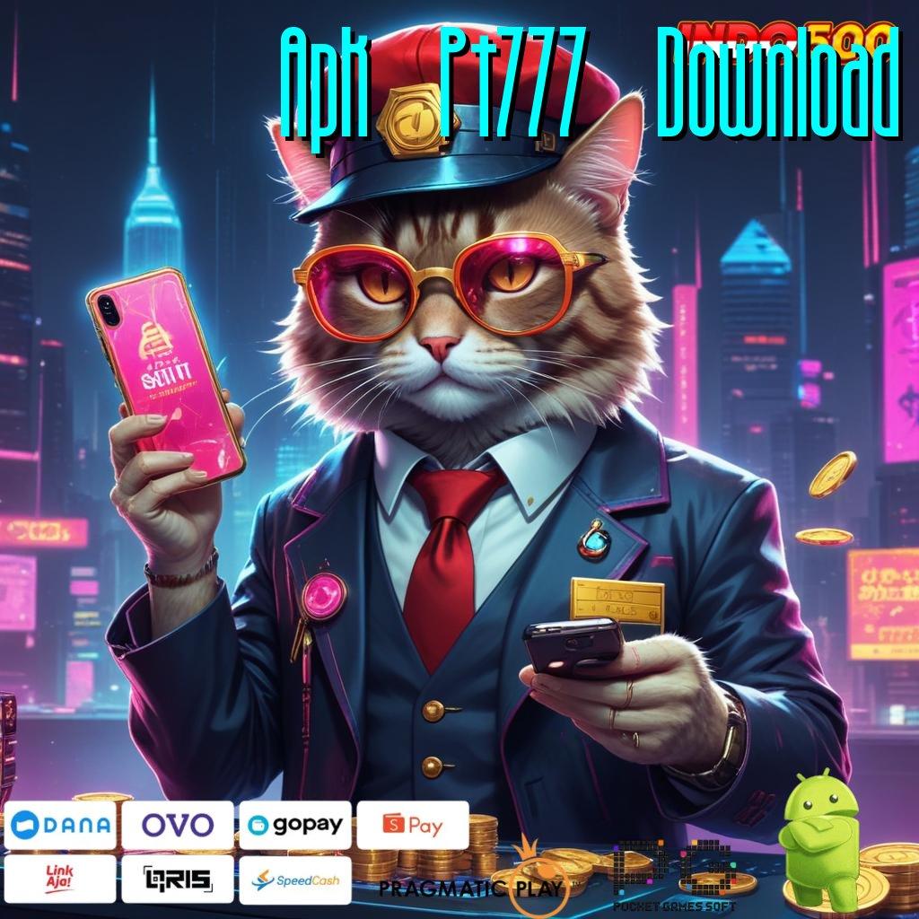 Apk Pt777 Download