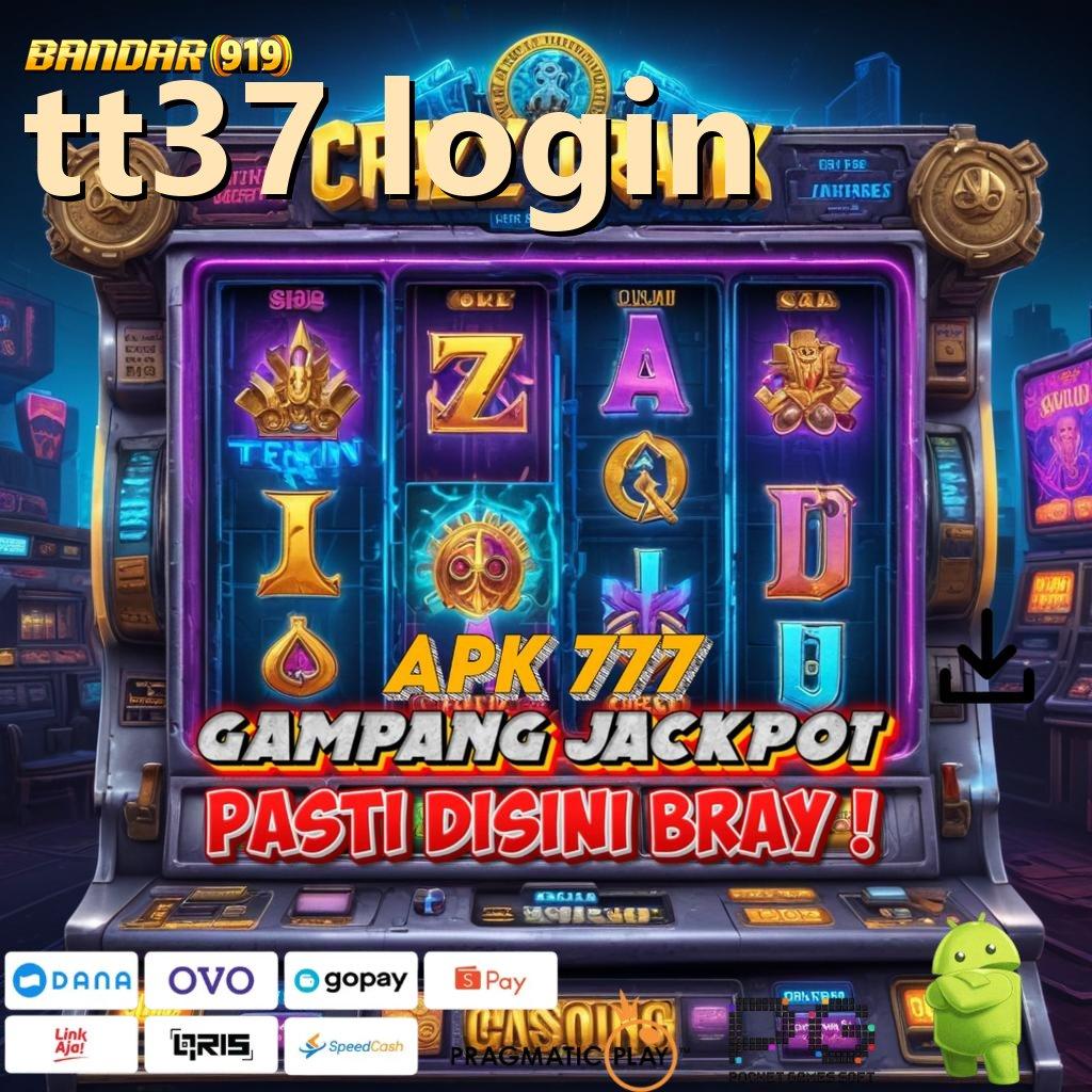 TT37 LOGIN # laman gopay slot untung gede