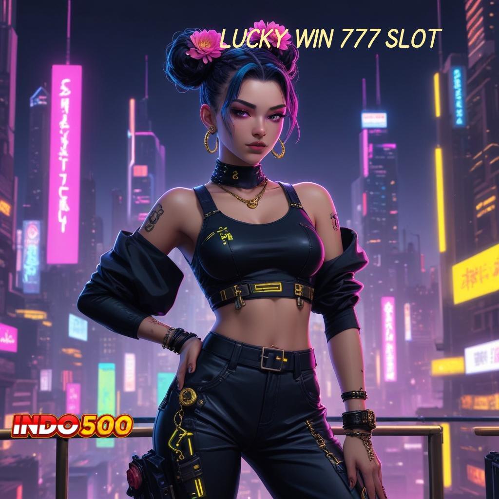 LUCKY WIN 777 SLOT Akses Mudah ke Aplikasi Slot APK Modern