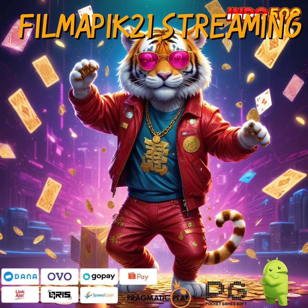 FILMAPIK21 STREAMING Langsung Kaya Dengan Aplikasi