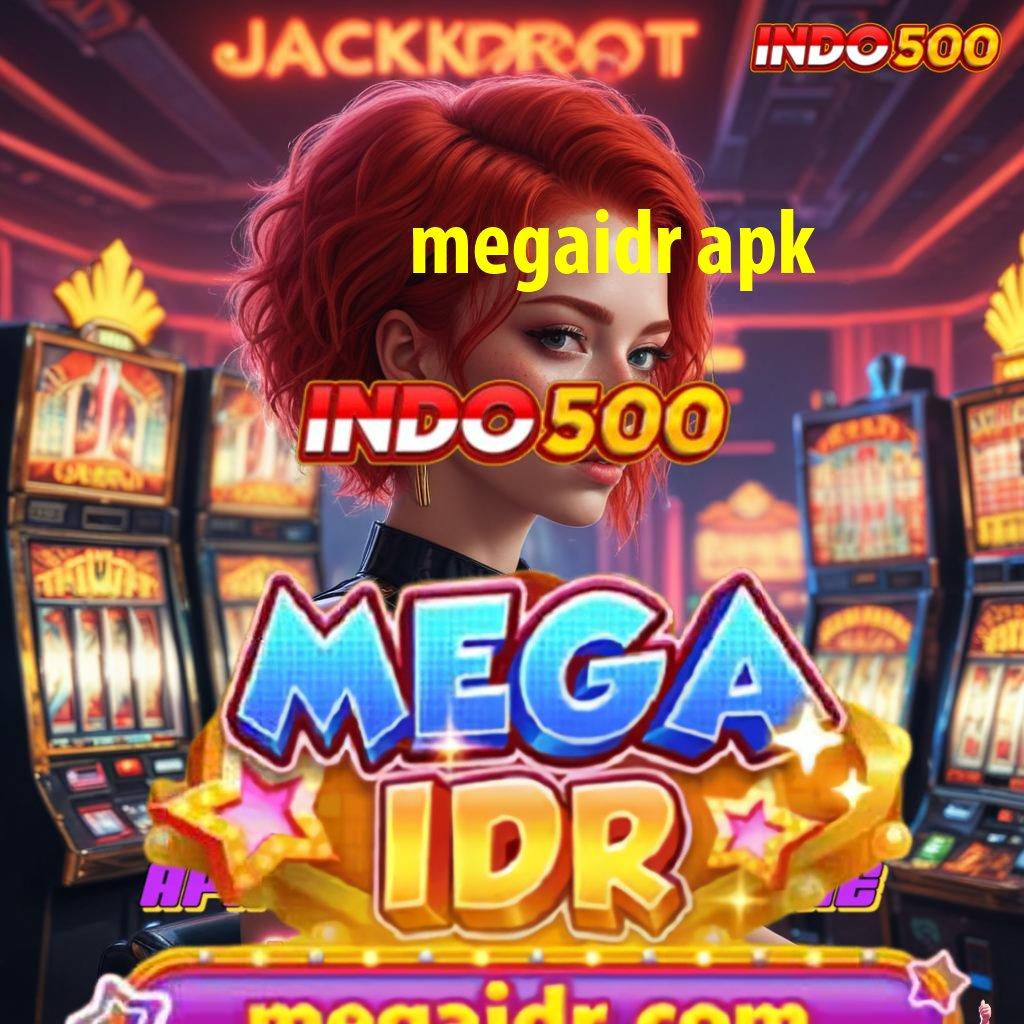 MEGAIDR APK ⇉ slot gacor bumi dan langit