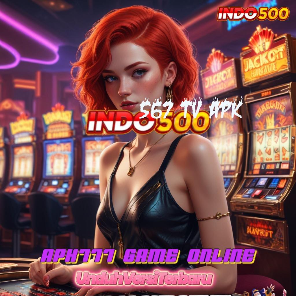 567 TV APK | Unduh Versi 2.586 Terbaru – Winrate Dijamin, Kemenangan di Depan Mata