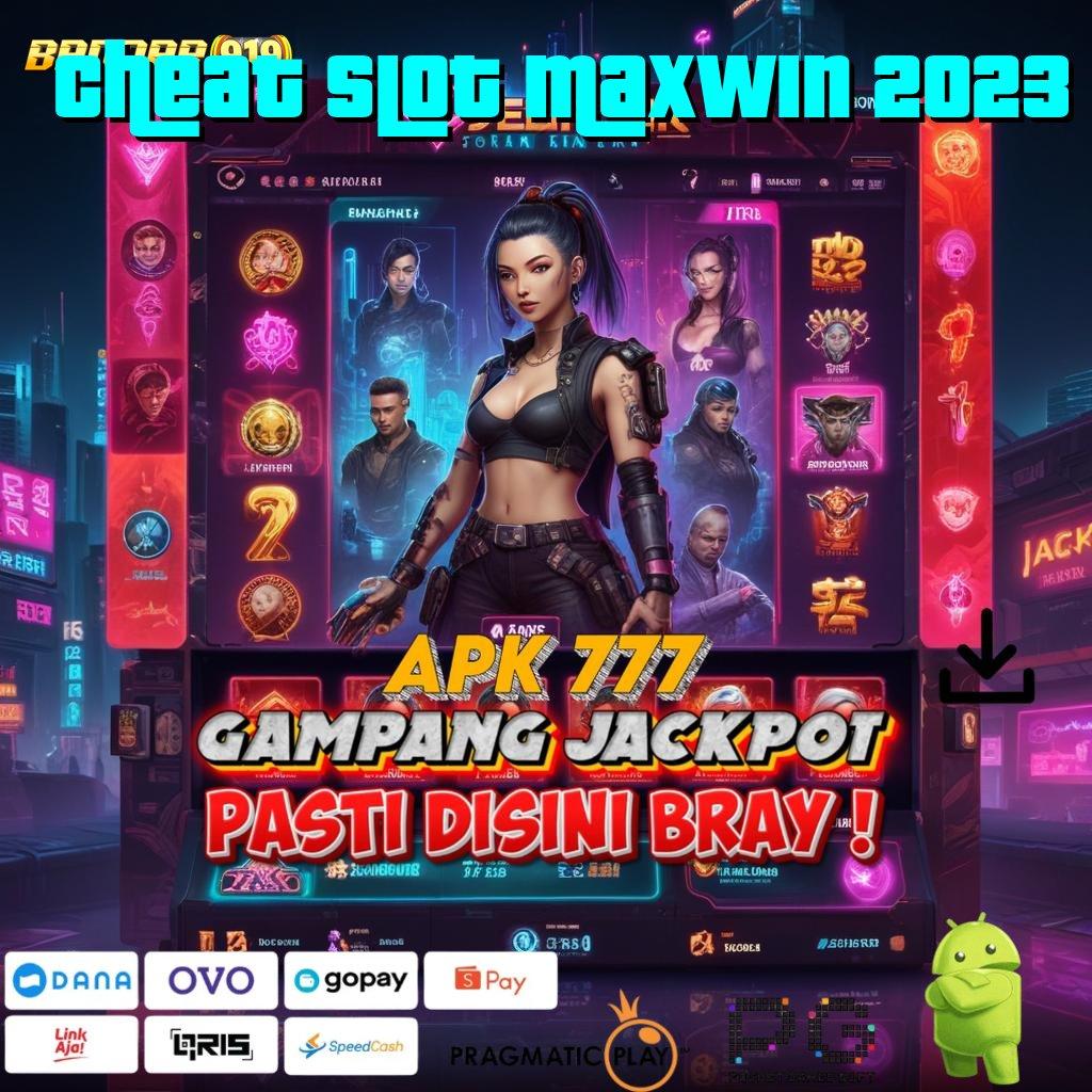 CHEAT SLOT MAXWIN 2023 > Akses Mudah ke Aplikasi Slot APK Modern