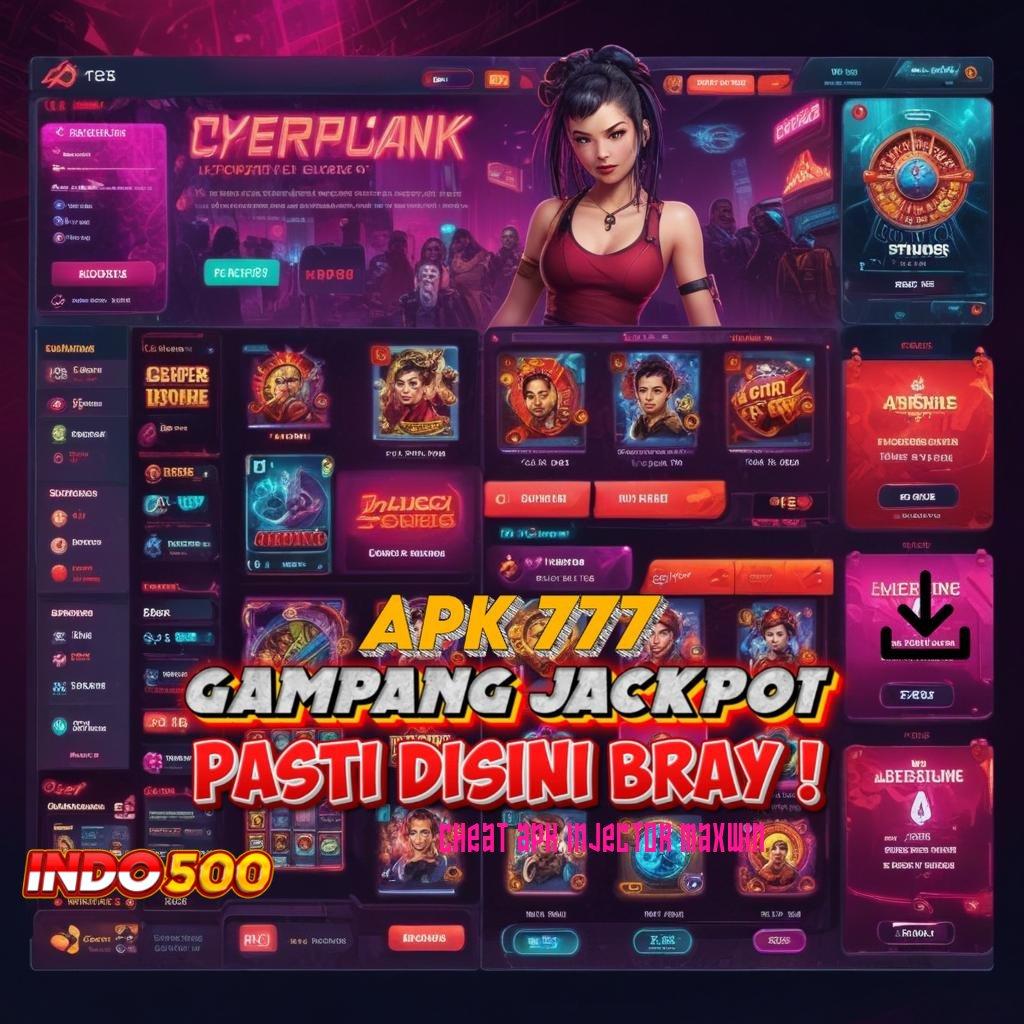 CHEAT APK INJECTOR MAXWIN ≫ Jackpot Unduh Cepat Android Valid