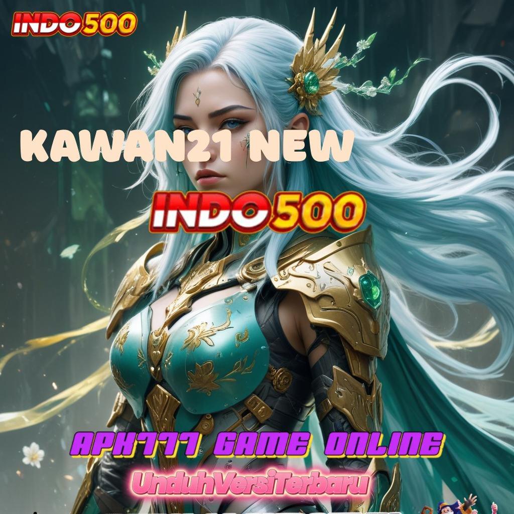 KAWAN21 NEW # game slot gacor 777 resmi, link alternatif login online mudah