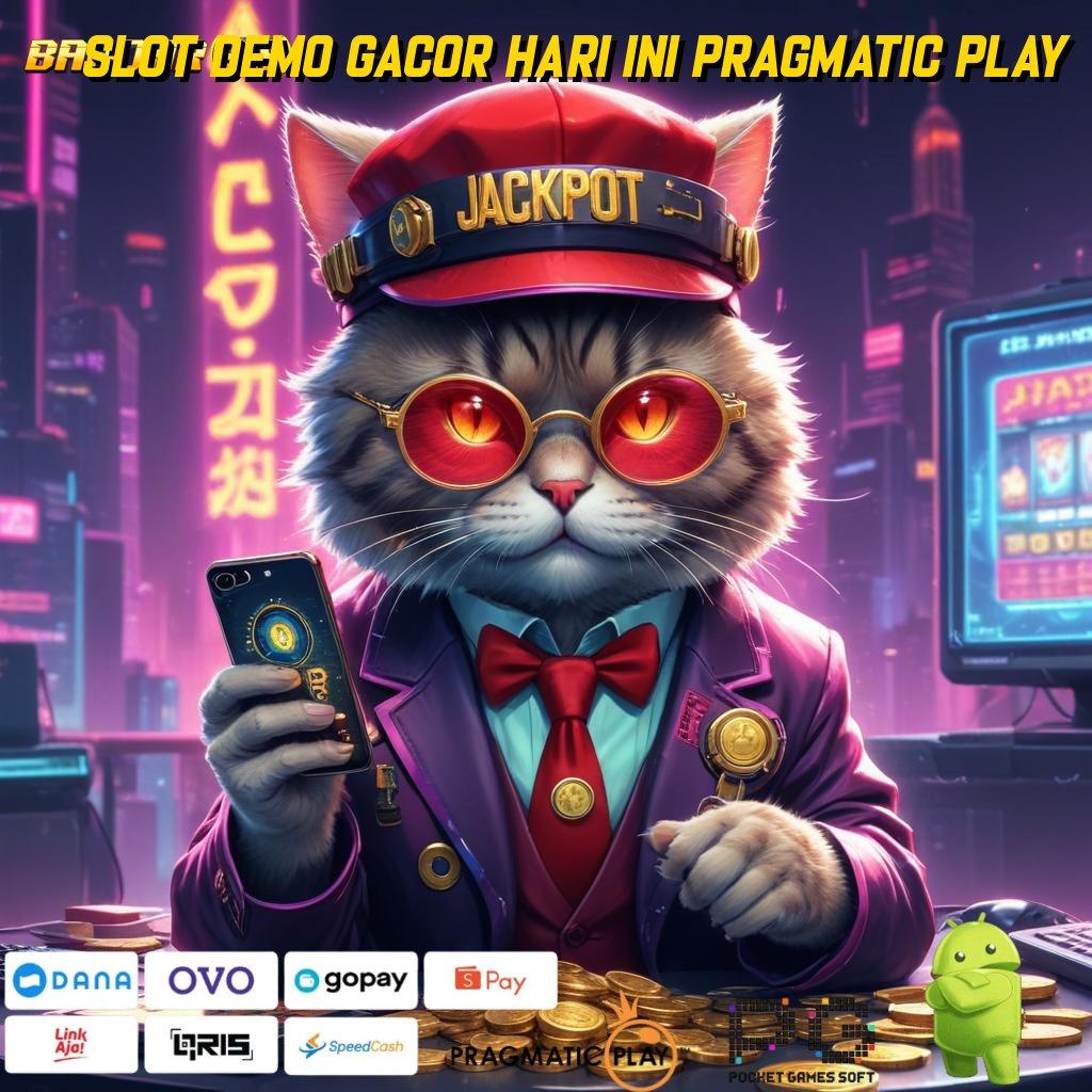 SLOT DEMO GACOR HARI INI PRAGMATIC PLAY | Server Mudah Jp Menerima Dibayar Membangkitkan Minat