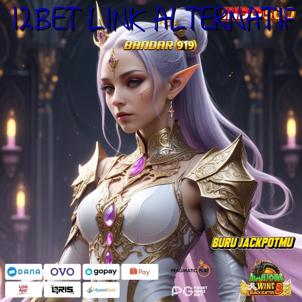 12BET LINK ALTERNATIF 🚀 Semua Game dalam Satu Tempat Permainan Yang Lancar