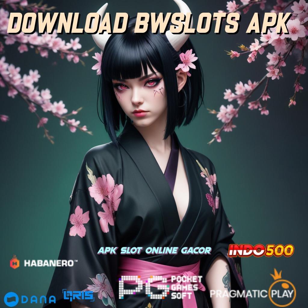 Download Bwslots Apk